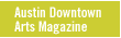 austin downtown arts magazine