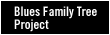 blues family tree project