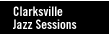 clarksville jazz sessions